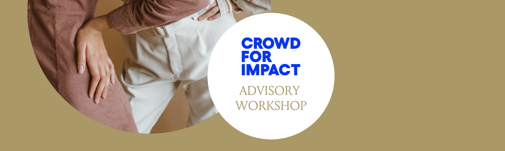 Crowd for Impact prono Advisory Workshop
