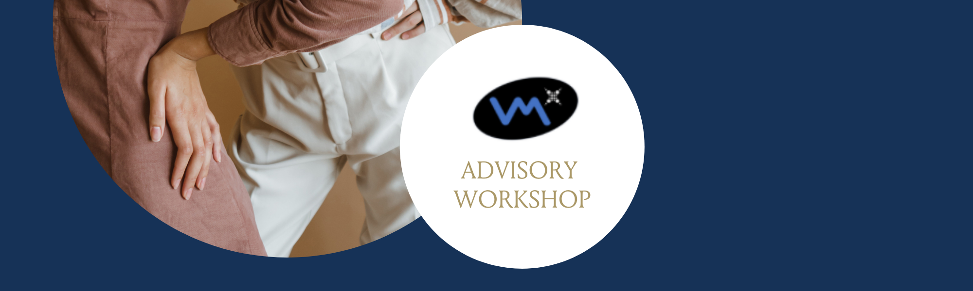 VMX Technologies Advisory Workshop